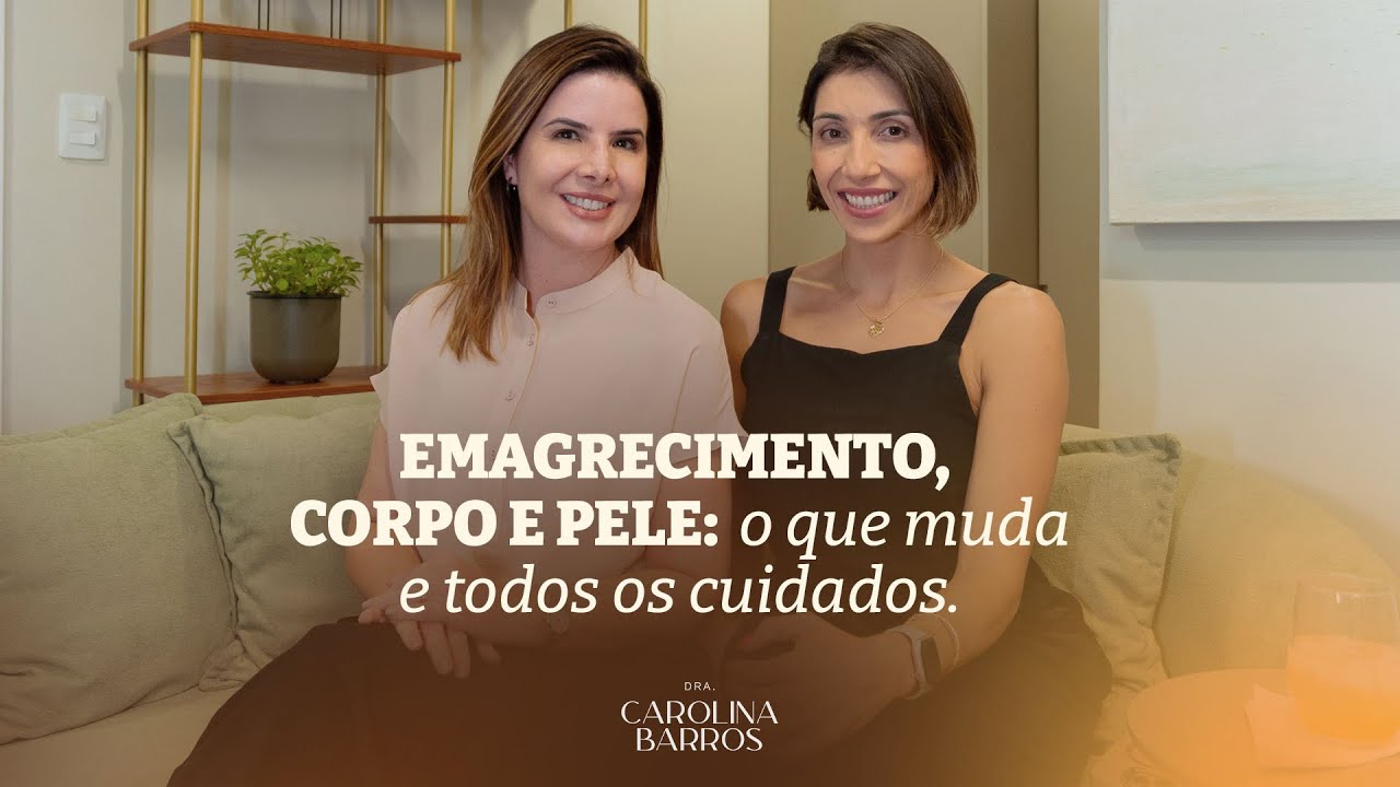 Emagrecimento, Corpo e Pele: o que muda e como cuidar depois.