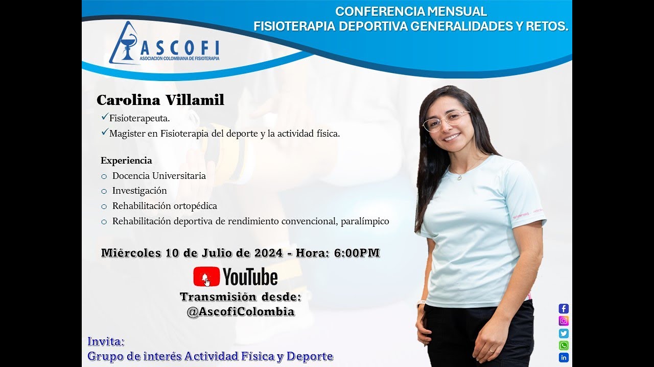 Conferencia Mensual - Fisioterapia Deportiva Generalidades y Retos.