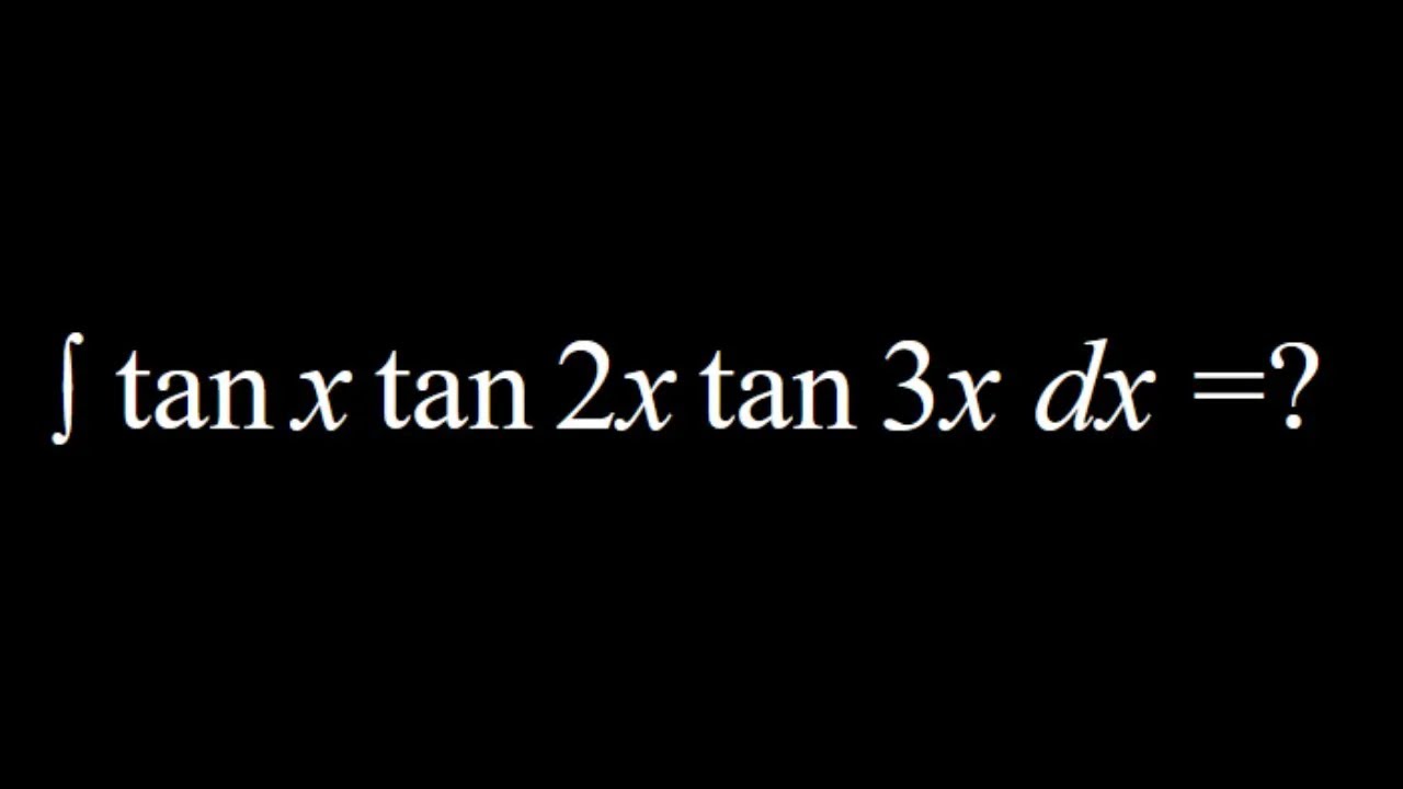 Integrating a product of three tangents