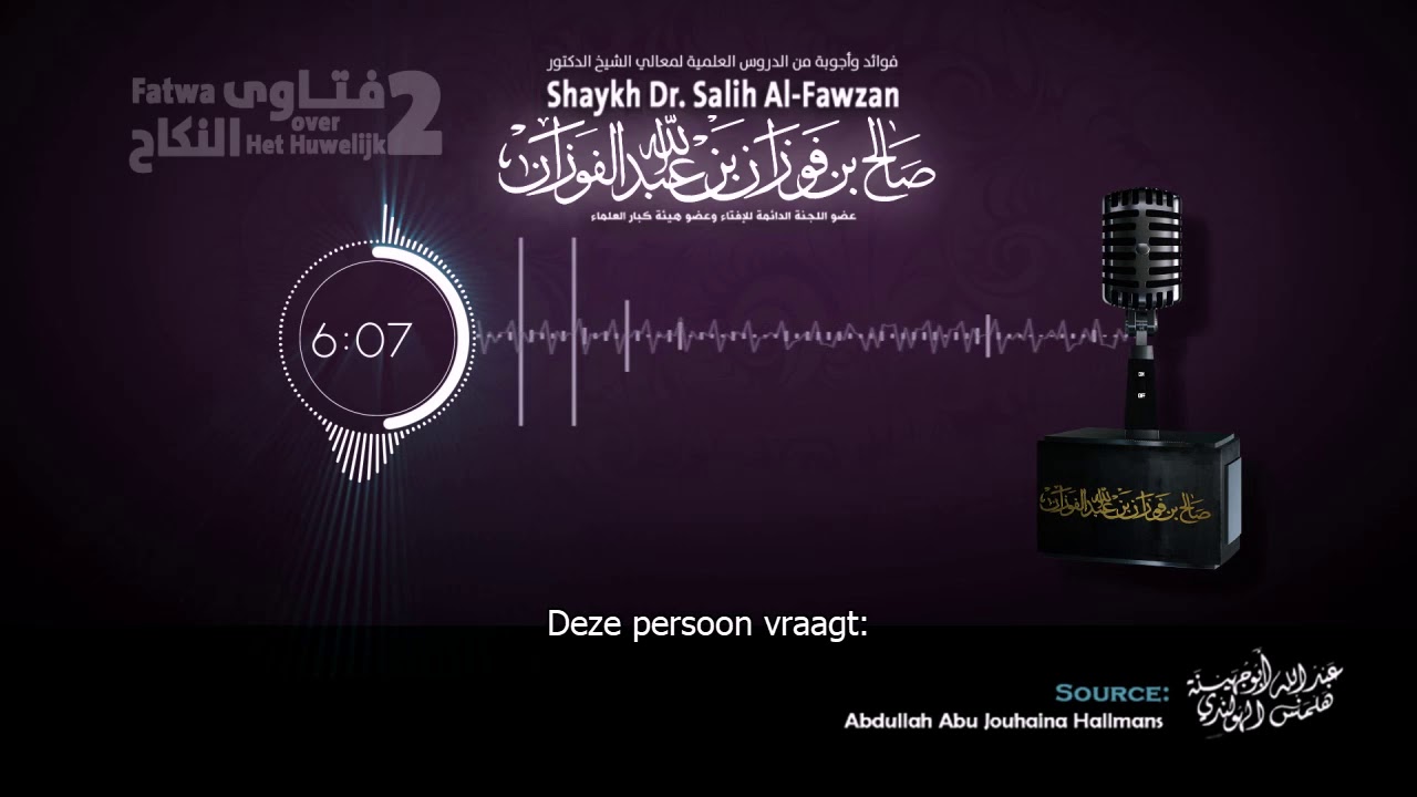 Deel 2: Shaykh Salih Al-Fawzan: 