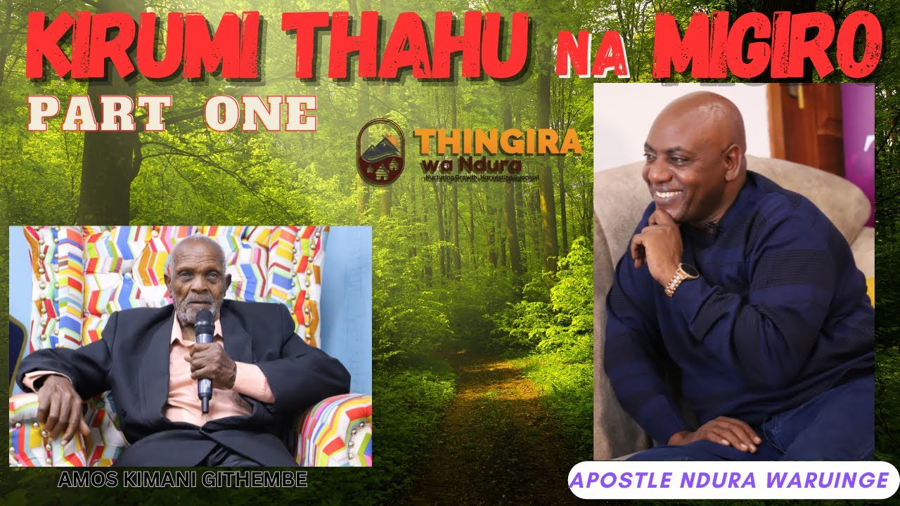 Kigongona Part 5 - Kirumi Thahu na Mugiro | Apostle Ndura Waruinge | Thingira wa Ndura TV