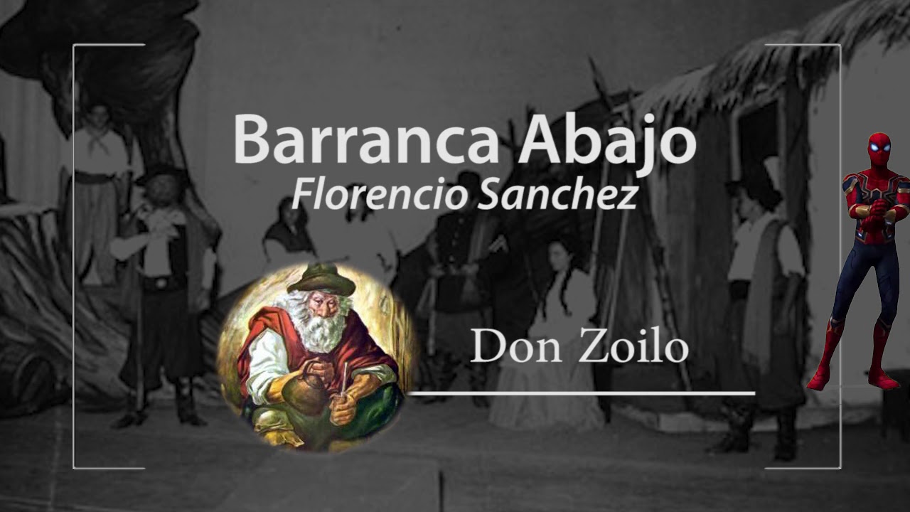 Teatro gauchesco - Barranca abajo de Florencio S&aacute;nchez