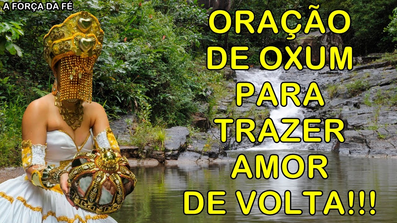 #ORAÇÃO DE OXUM PARA TRAZER AMOR DE VOLTA!!!