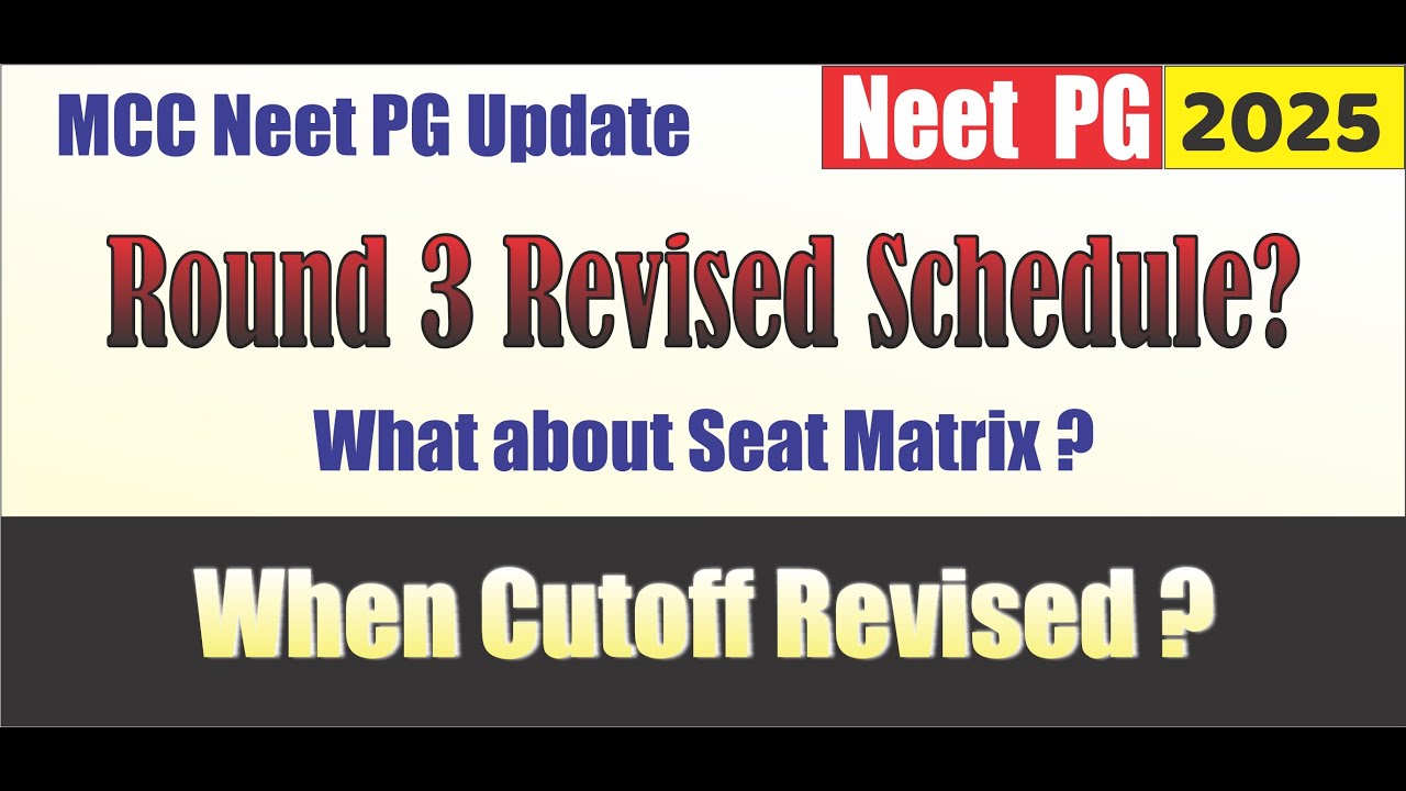 MCC NEET PG Update About Revised Schedule and Seat Matrix