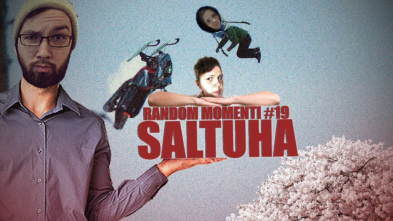 SALTUHAS! | Random Momenti #19