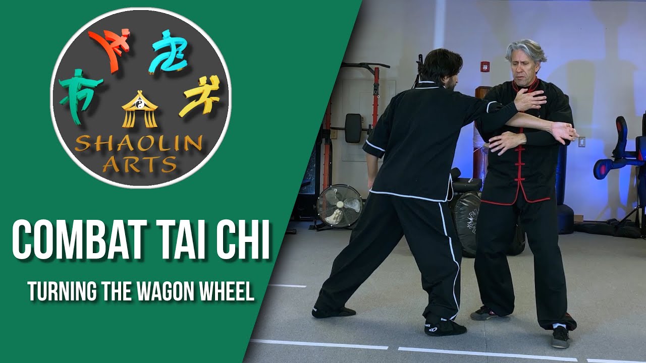 Combat Tai Chi - Turning The Wagon Wheel
