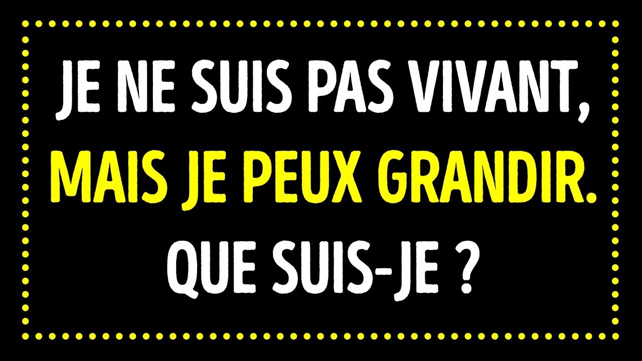 30 Énigmes et devinettes qui vont mettre ton sens logique à l'épreuve