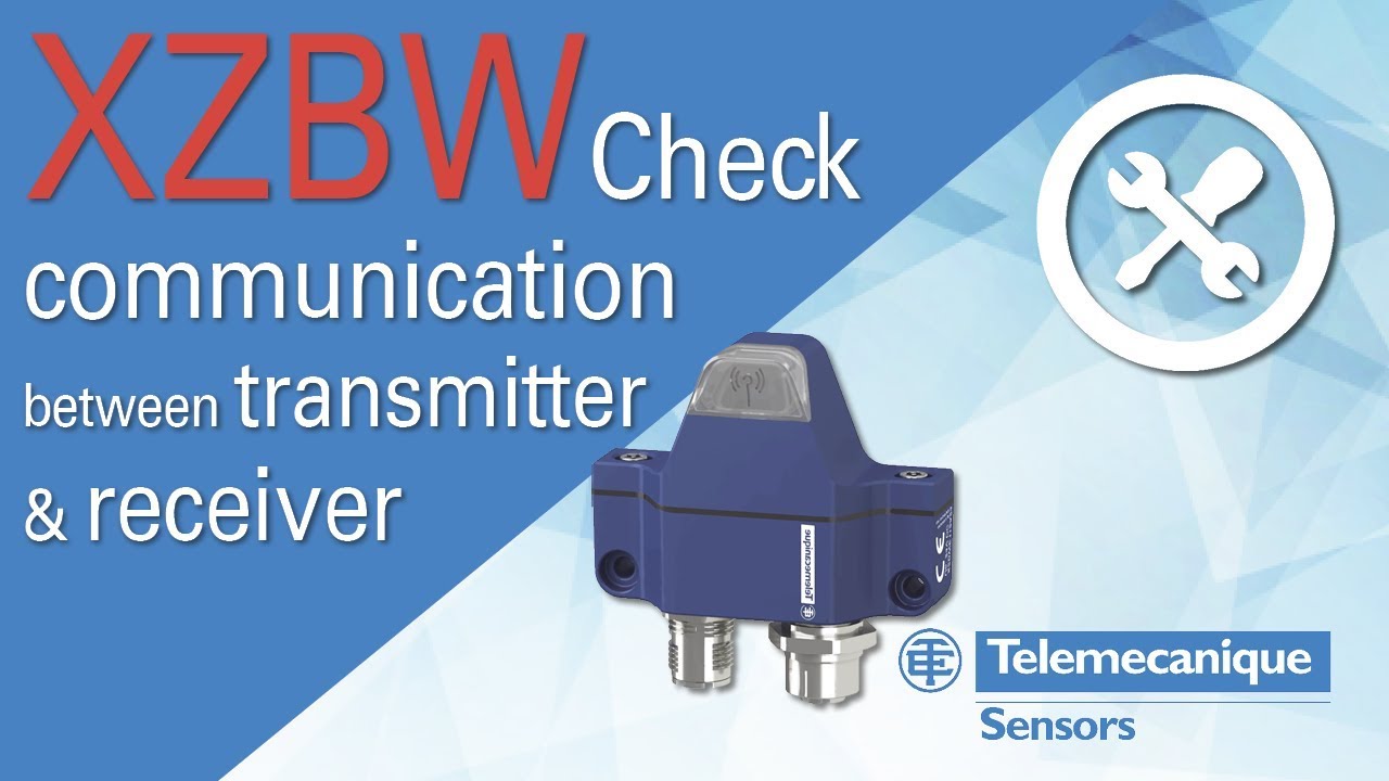Tutorial – OsiSense XZBW – Check the communication between the transmitter and the receiver