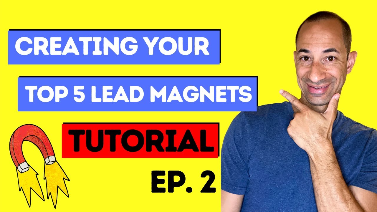 How To Create A Lead Magnet 2024 (Email Marketing Tutorial) | Ep. 2