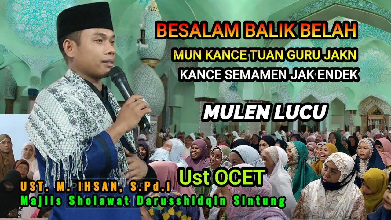 Full kelucuan ceramah Ust.M.Ihsan, S.Pd.i / Ocet !! yg penting suaminya senang......@syiarlombokofficial