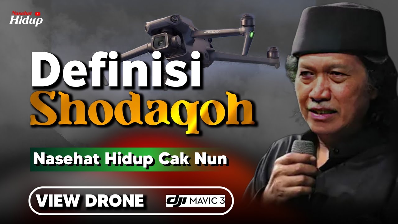 Definisi Shodaqoh - Nasehat Hidup Cak Nun