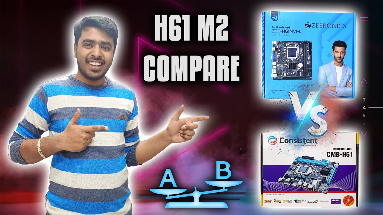 Zebronics H61 NVMe Motherboard vs. Consistent H61 NVMe: In-Depth Comparison & Performance Analysis