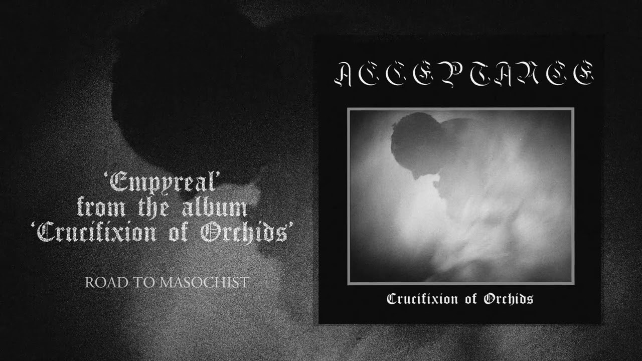 ACCEPTANCE - EMPYREAL (OFFICIAL VISUALISER)