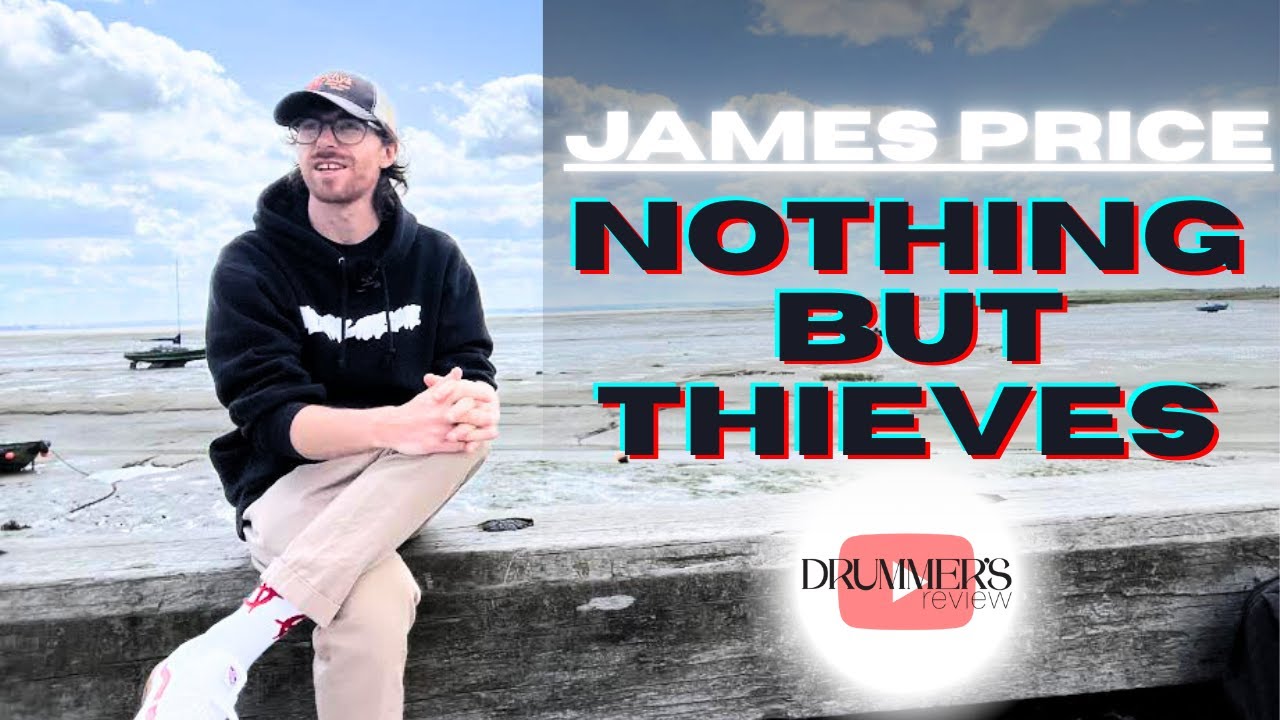 Джеймс Прайс: очаровательный барабанщик, управляющий только Thieves