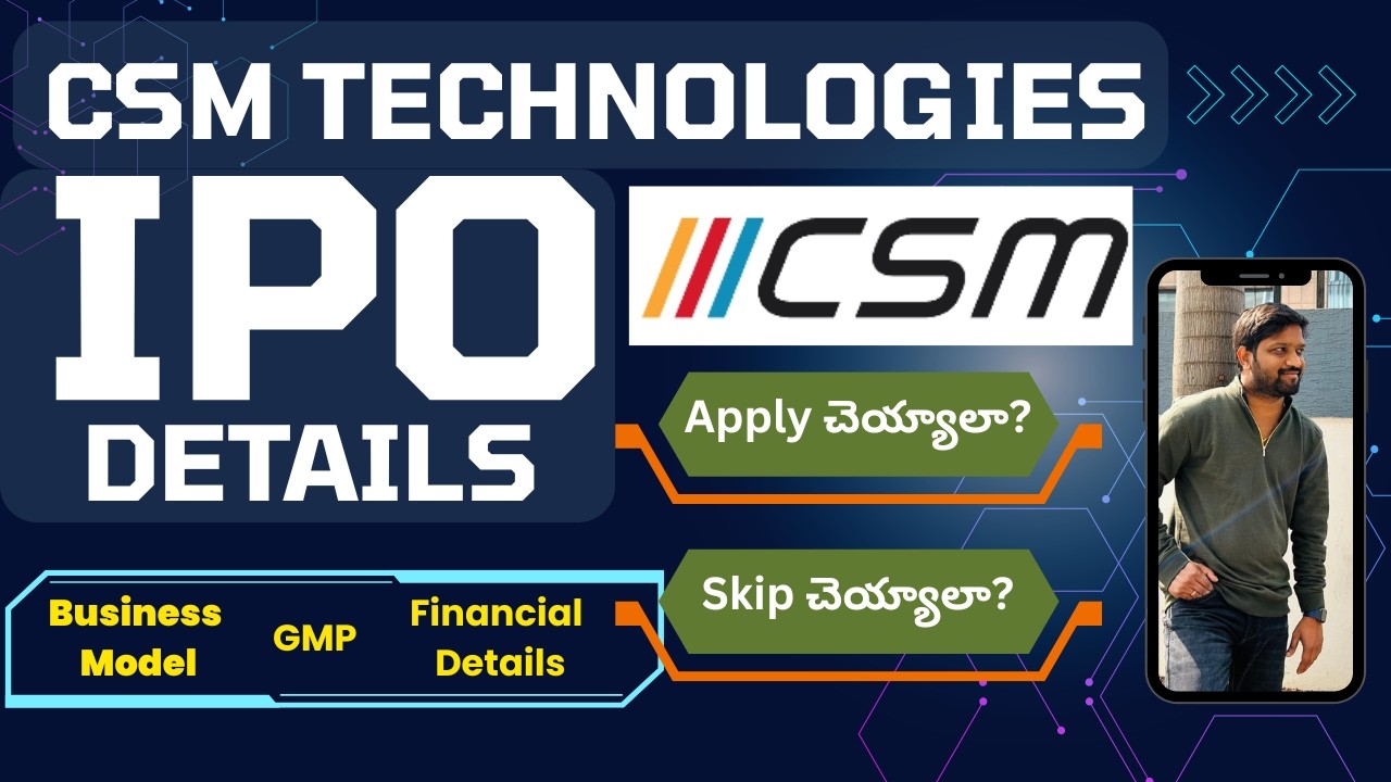 CSM Technologies IPO Review Telugu | GMP ₹4 | Apply or Skip? | Price Band, Dates, Lot Size