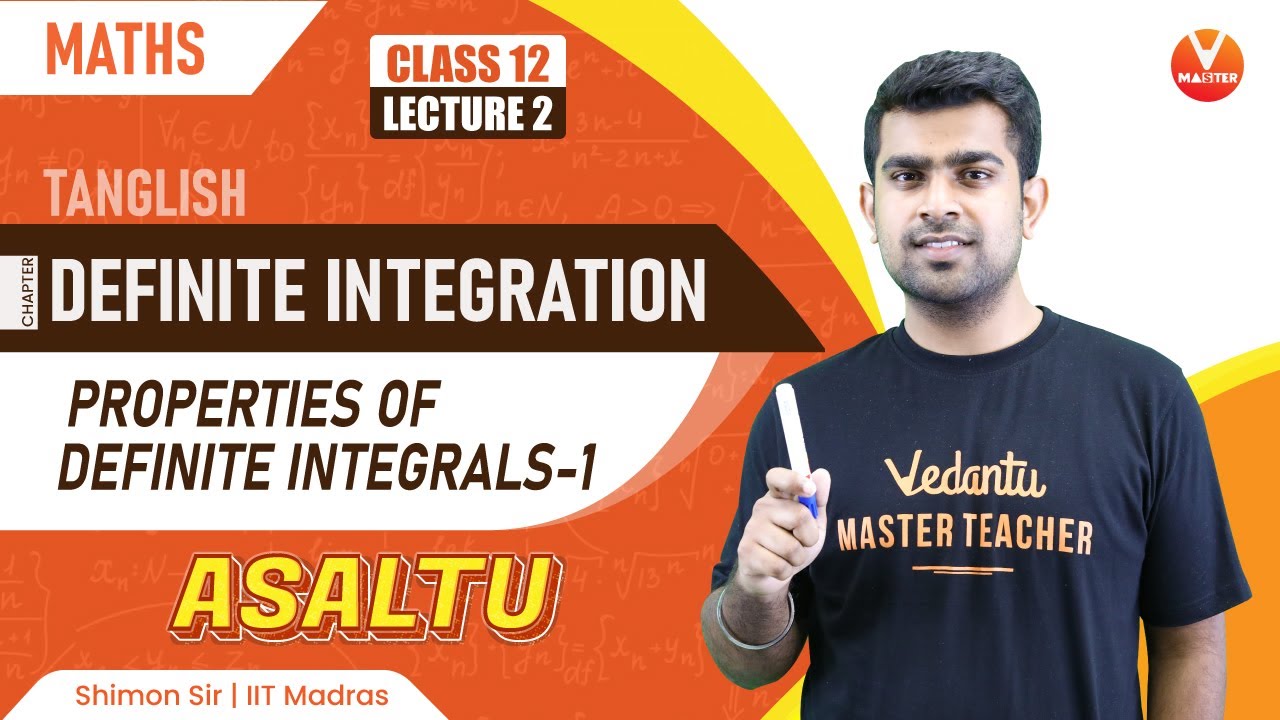 Definite Integration Class 12 in Tamil - L2 | Properties of Definite Integrals - 1 | Shimon Sir