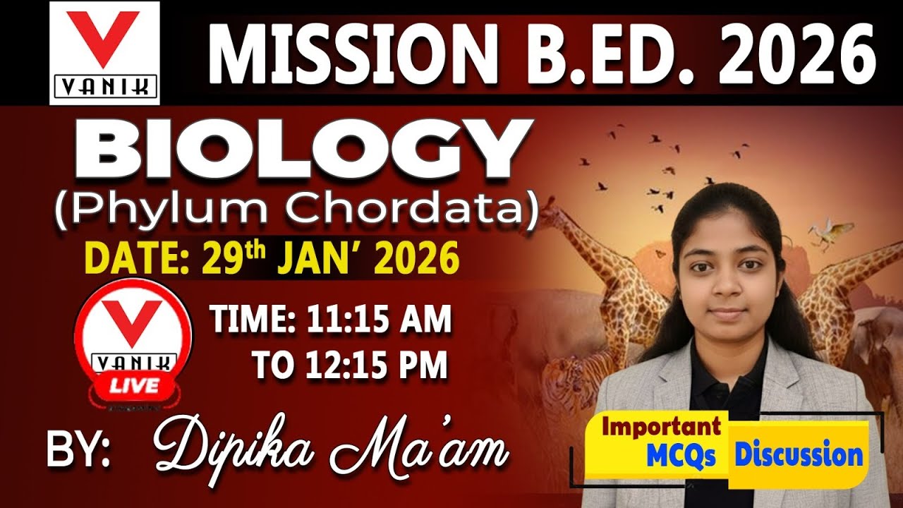 Biology_Phylum Chordata | MCQ & Discussion | B.Ed. Entrance Science 2026 | By Deepika Madam