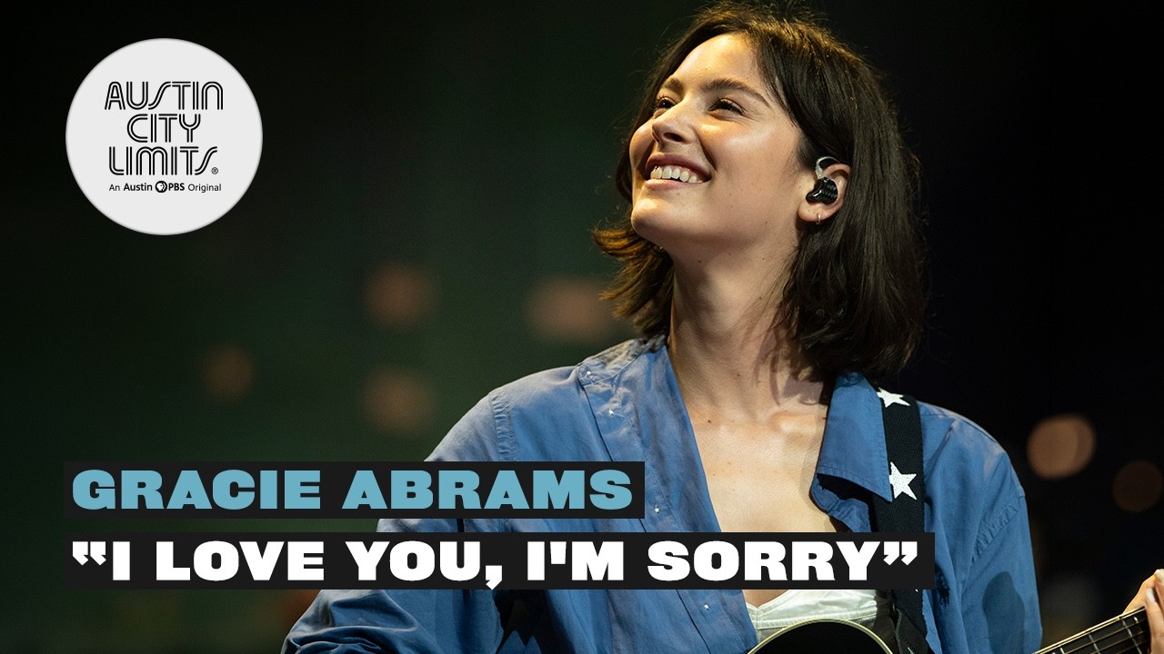 Gracie Abrams - I Love You, I'm Sorry | Austin City Limits TV