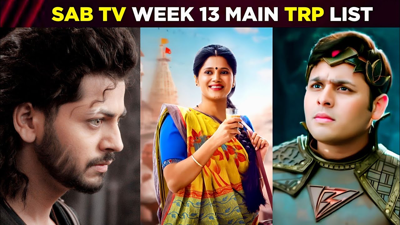 Sab Tv Week 13 Main TRP List 2023 | Telly Only