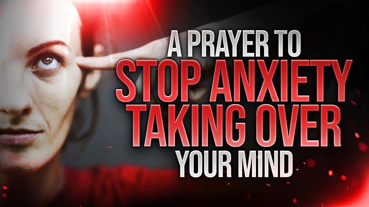 A PRAYER AGAINST FEAR AND ANXIETY