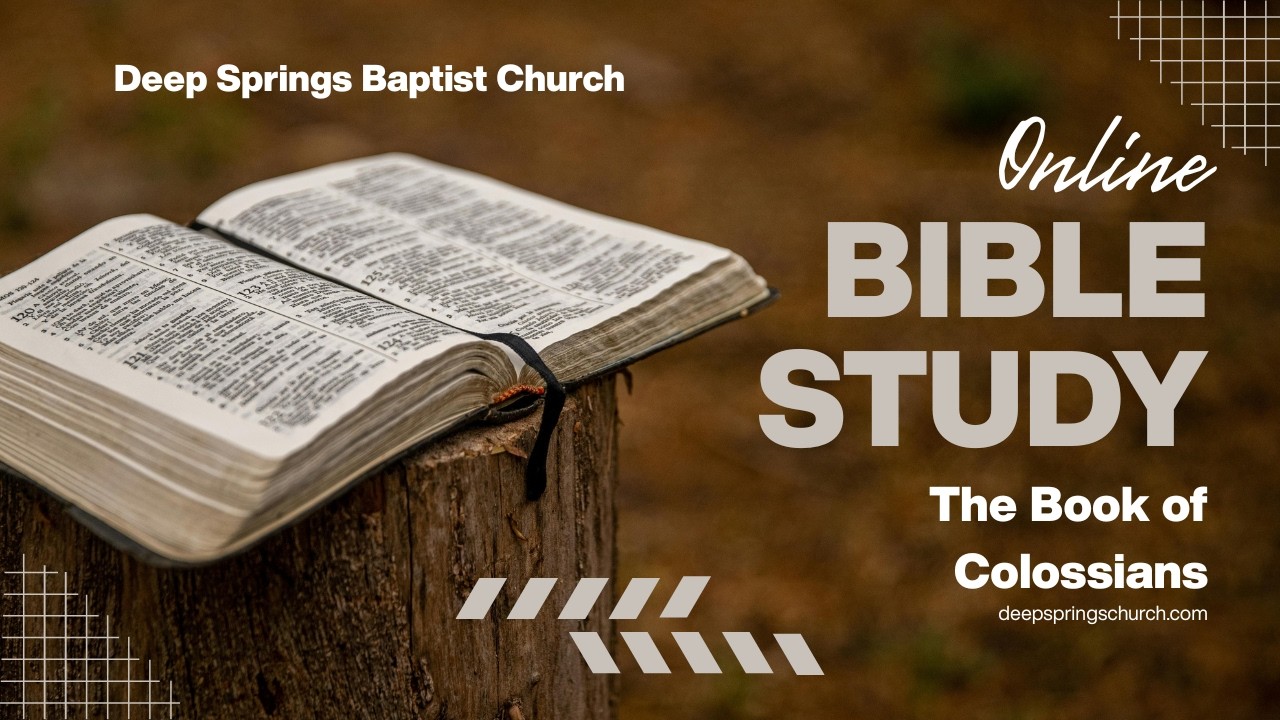 Bible Study Through Colossians (Col 1:3-14) 