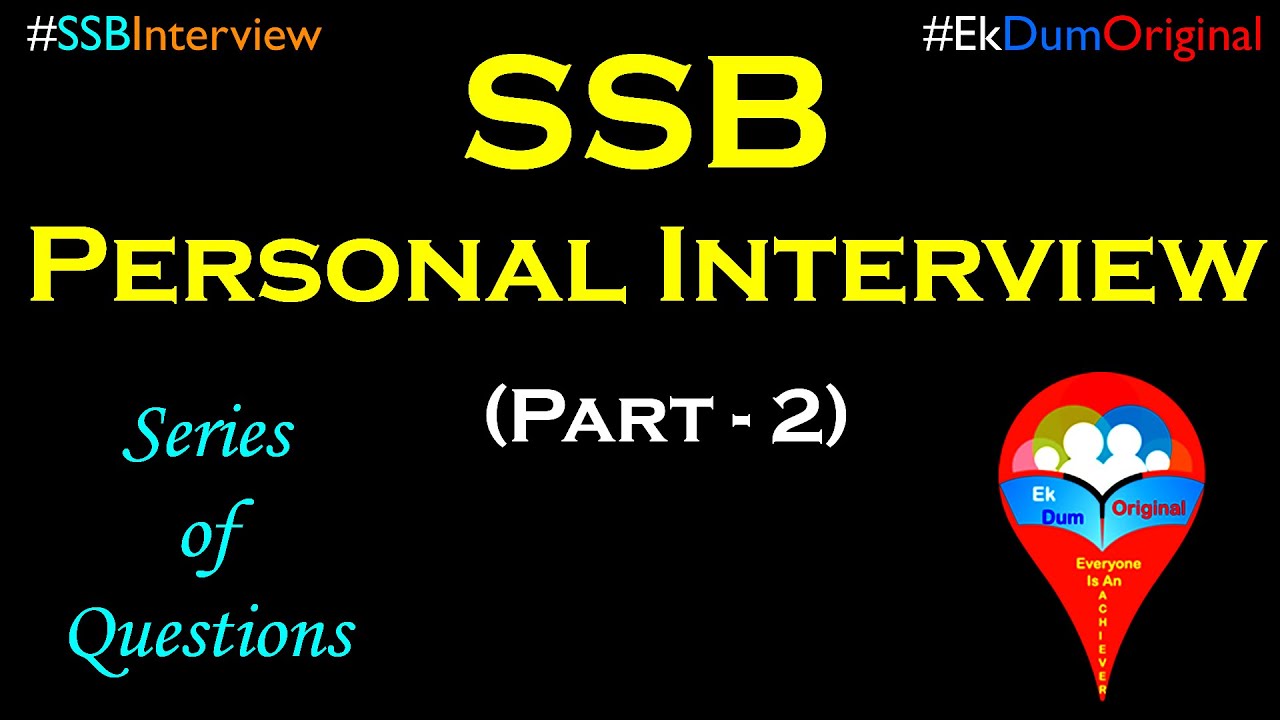 SSB Personal Interview (Part-2) || Series of Questions || Hindi