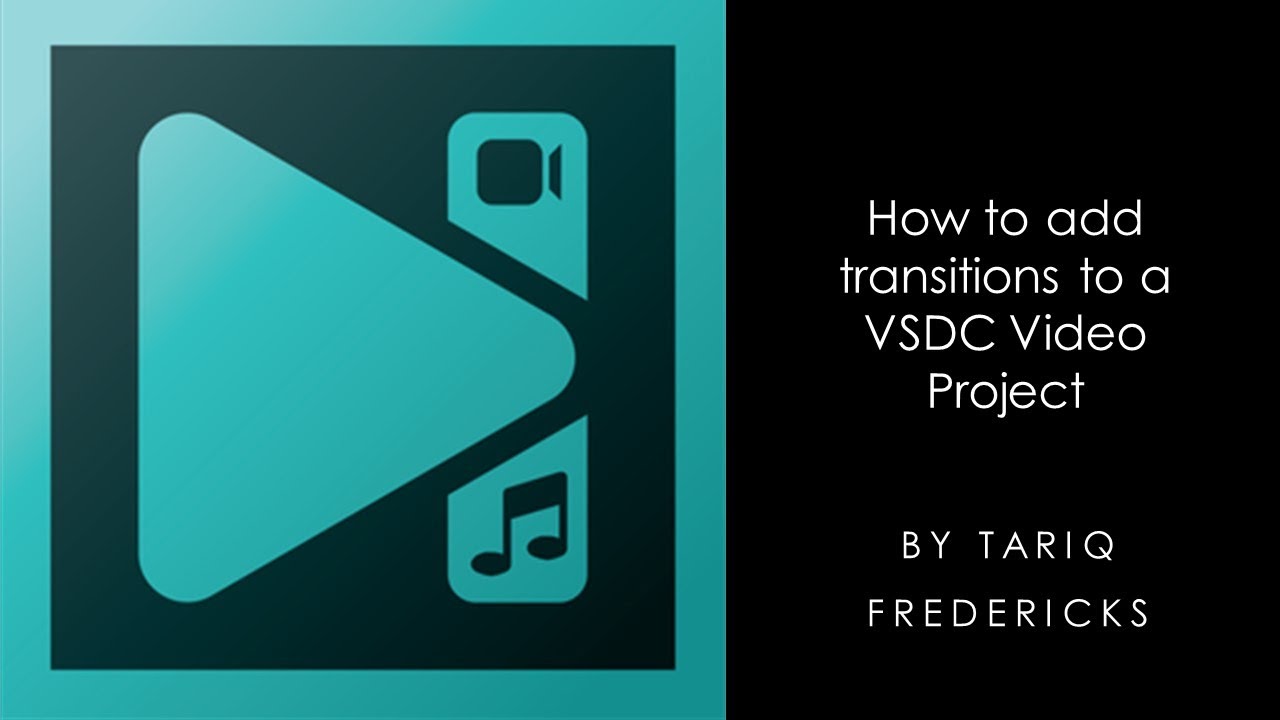 How to add more transitions into VSDC Video Editor