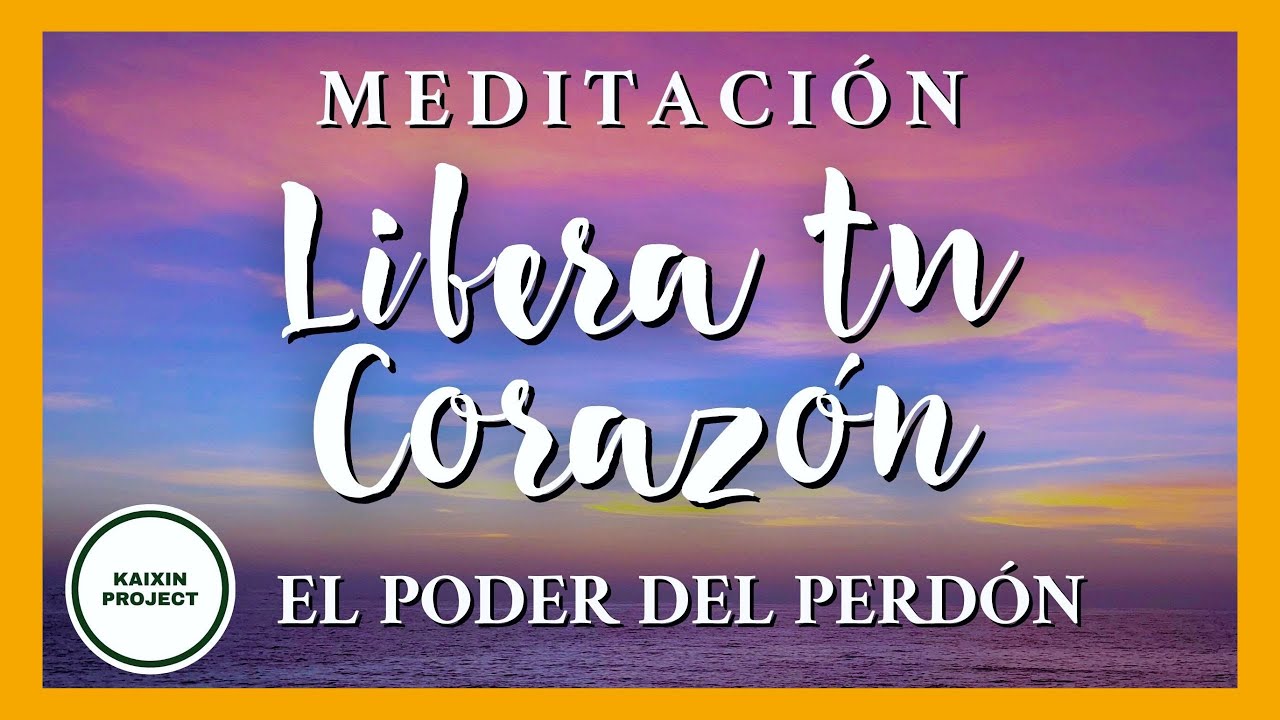Meditaci&oacute;n Guiada Sanaci&oacute;n Poderosa. Paz Interior Profunda a trav&eacute;s del Perd&oacute;n 🌸 Libera tu Alma.