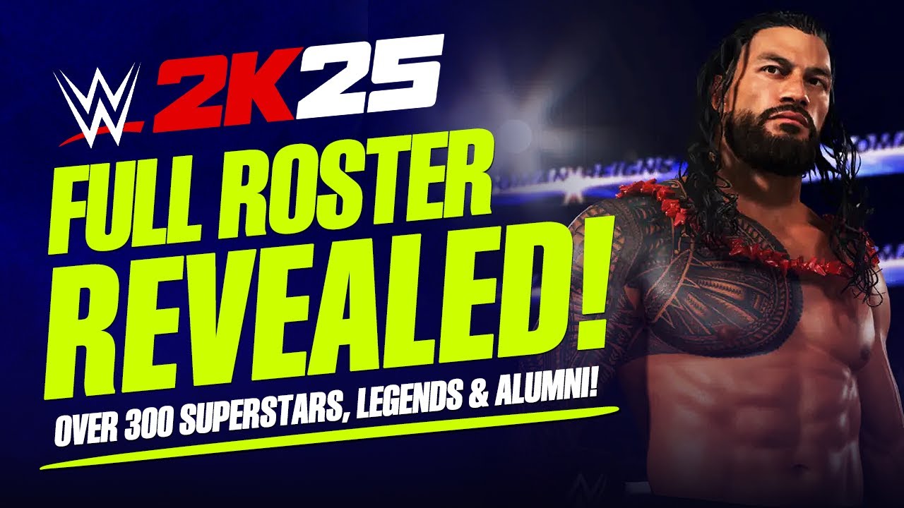 WWE 2K25 Full Roster Revealed! (Over 300 Superstars, Legends & Alumni Announced!)