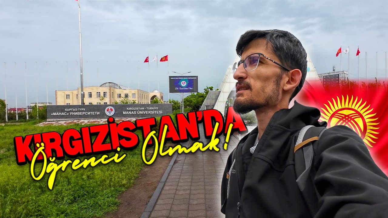 Kırgızistan'da Öğrenci Olmak | Kırgızistan Türkiye Manas Üniversitesi - 15