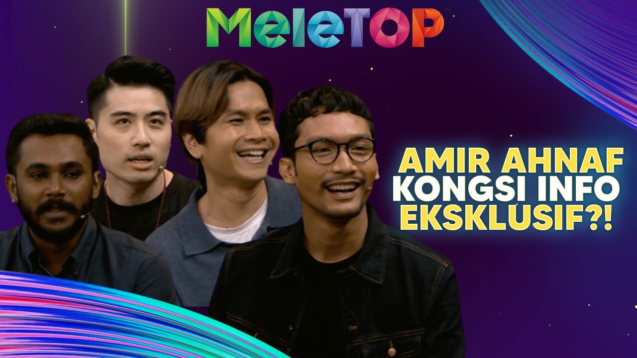 Jadi KEGILAAN! Amir Ahnaf Kongsi Info EKSKLUSIF! Kini Jadi Gamers?! | MeleTOP | Nabil & Hawa