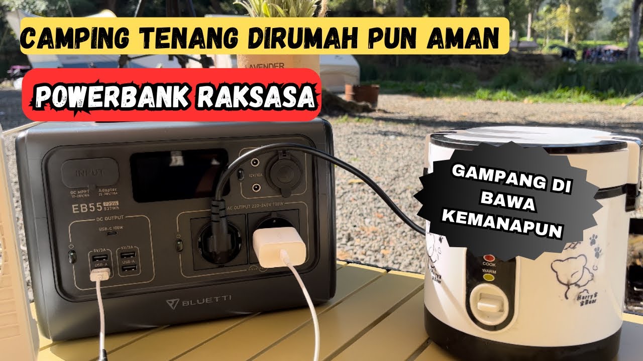 ANTI LISTRIK MATI, PAKAI PORTABLE POWER STATION BLUETTI EB55