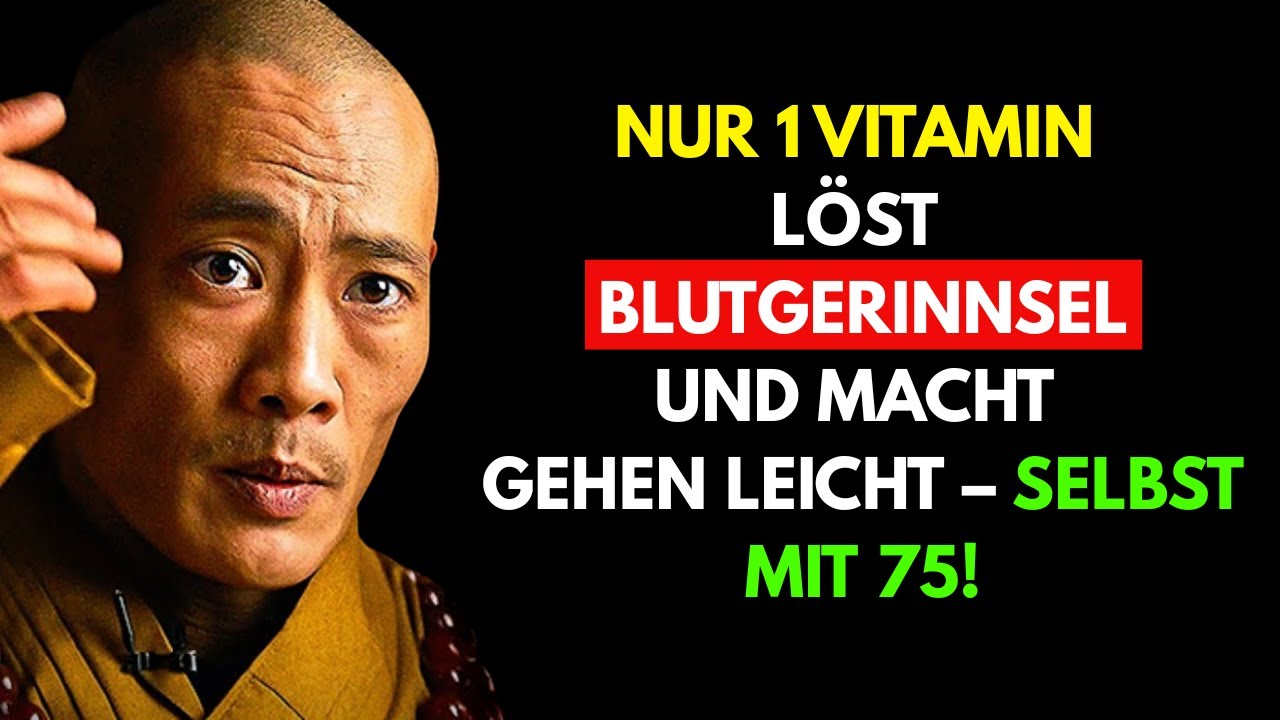 DIESES VITAMIN LÖST BLUTGERINNSEL IN DEN BEINEN AUF – Senioren Müssen Es Wissen! | Shi Heng Yi