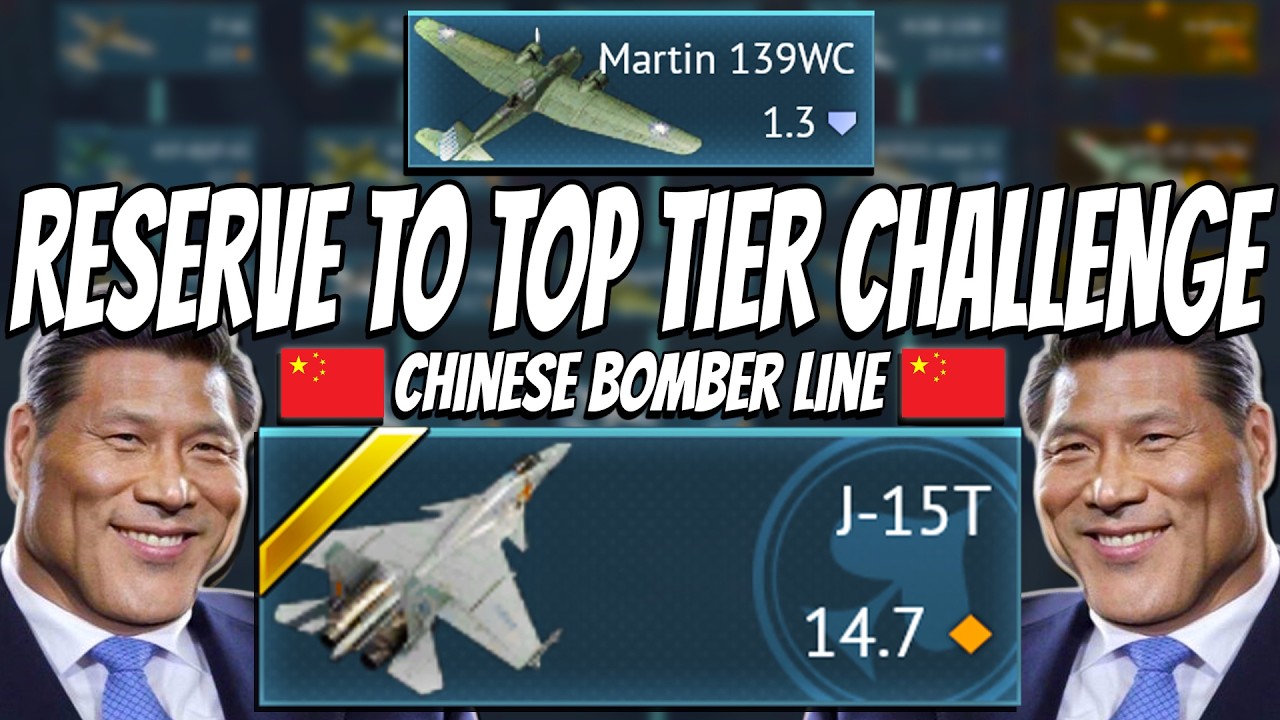 Playing the ENTIRE China Bomber Line - Reserve to Top Tier Challenge