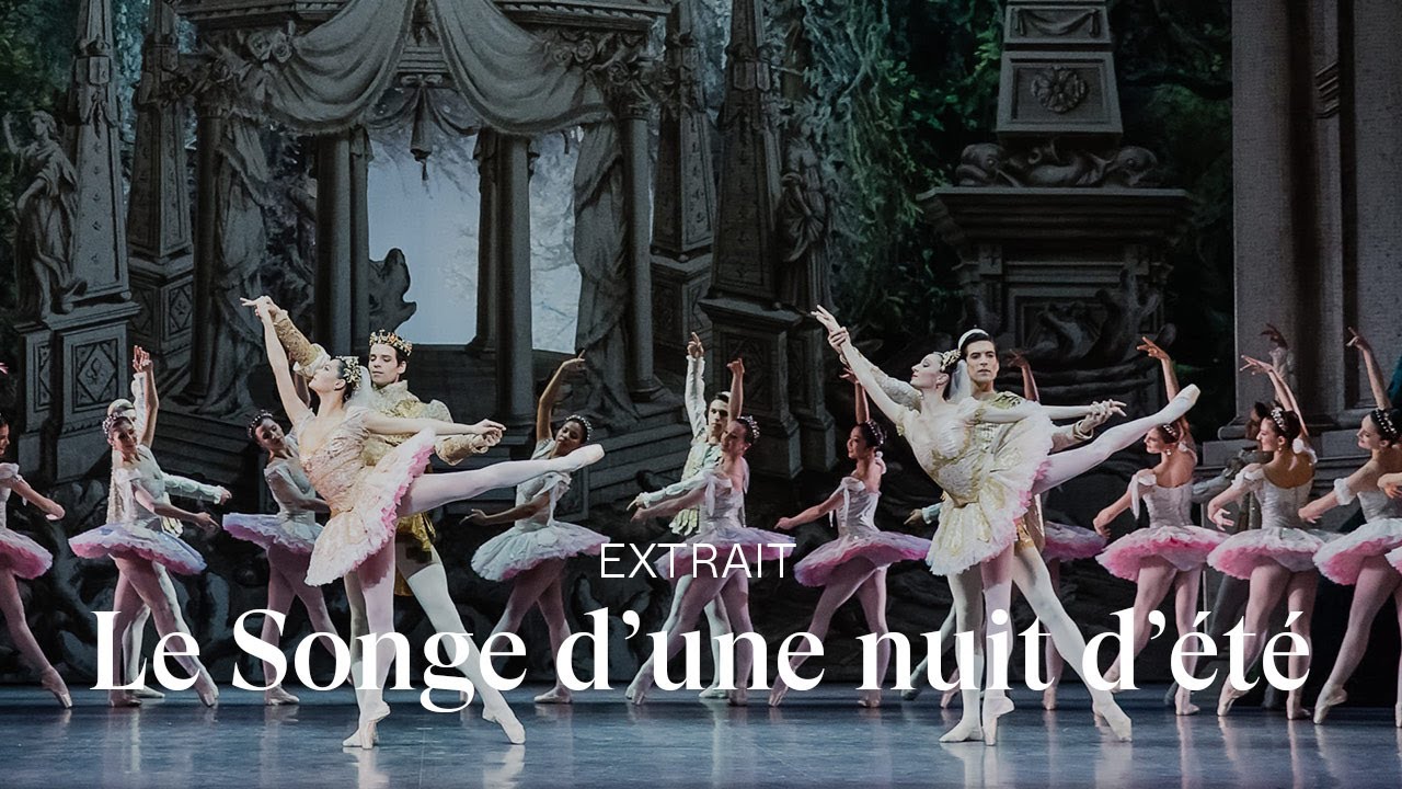 [EXTRAIT] LE SONGE D'UNE NUIT D'ÉTÉ by George Balanchine (Alice Renavand & Florian Magnenet)