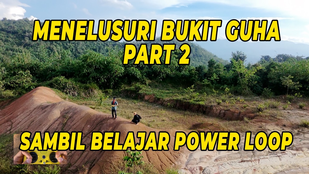 Exploring cave hills and learning about Powerloop FPV drones
