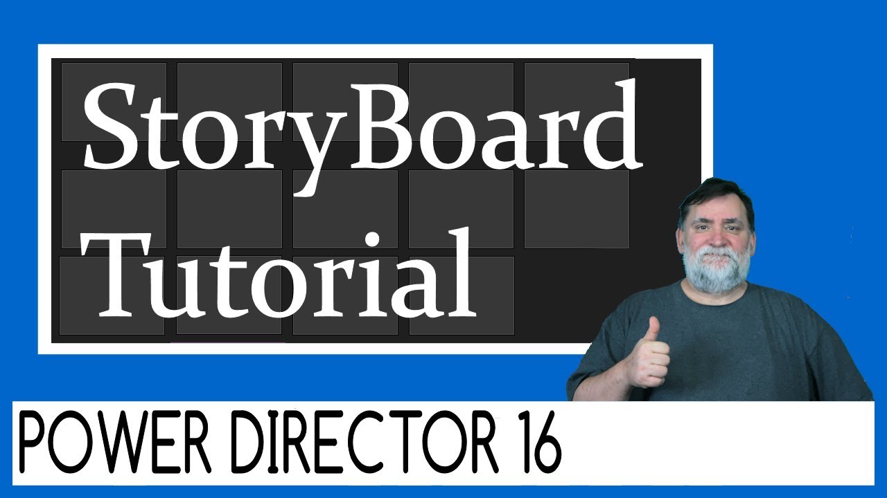 PowerDirector 16 - storyboard tutorial in powerdirector