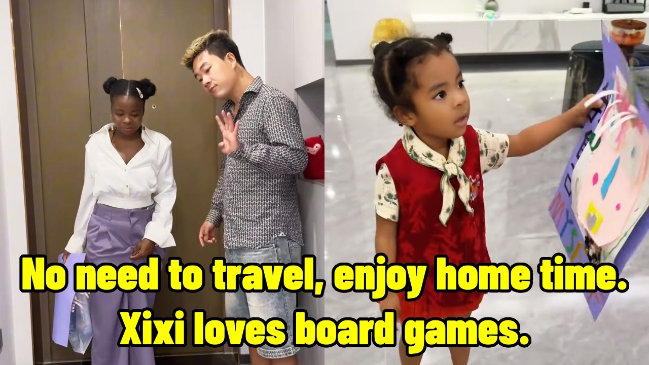 Parent-child activities: No need to travel, enjoy home time. Xixi loves board games.