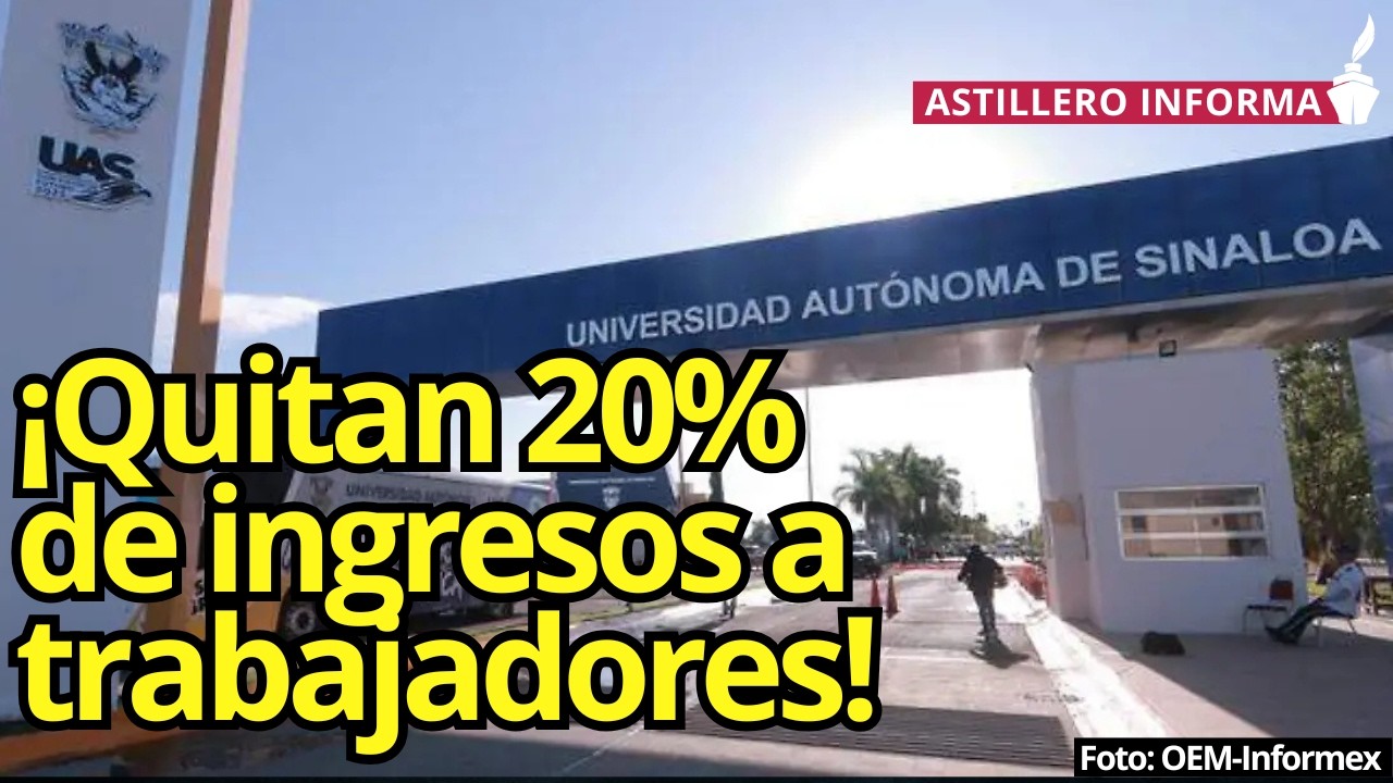 Con respaldo de Rocha Moya, U Autónoma de Sinaloa resta ingresos a trabajadores y jubilados: abogado