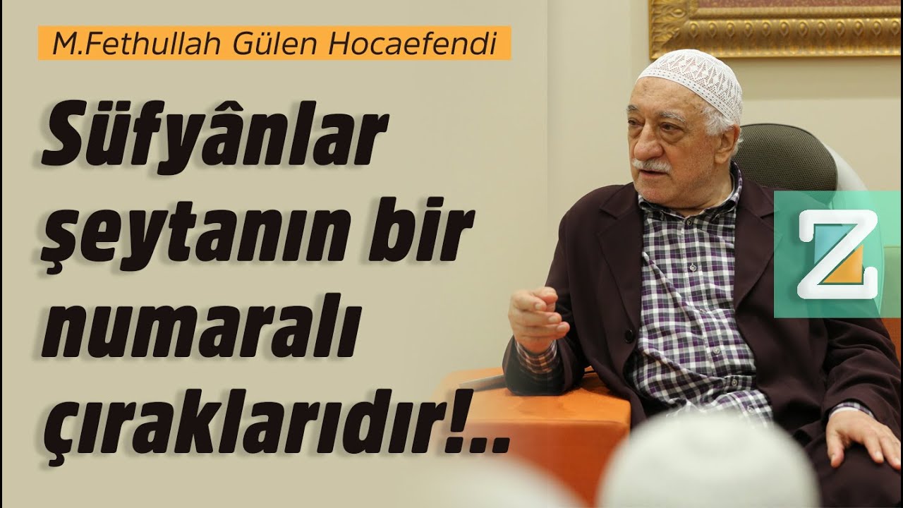 Süfyânlar Şeytanın Bir Numaralı Çıraklarıdır | Mizan | M.Fethullah Gülen Hocaefendi