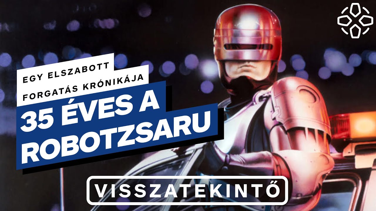 Egy elszabott forgat&aacute;s kr&oacute;nik&aacute;ja: 35 &eacute;ves a Robotzsaru