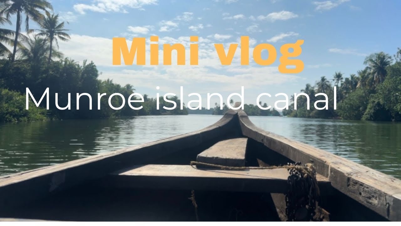 Munroe Island Backwaters | Raw video family Travel Experience@Dethvdoes 