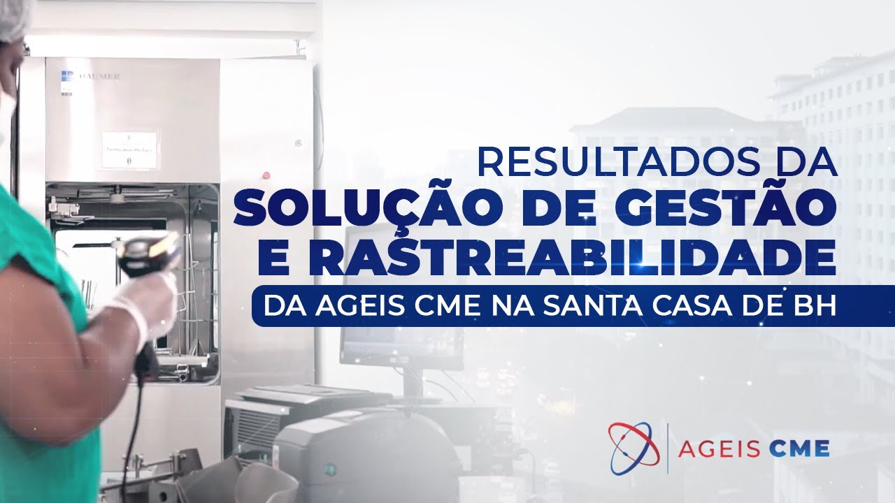 Caso de Sucesso Santa Casa de BH 2018 - Gestão e Rastreabilidade