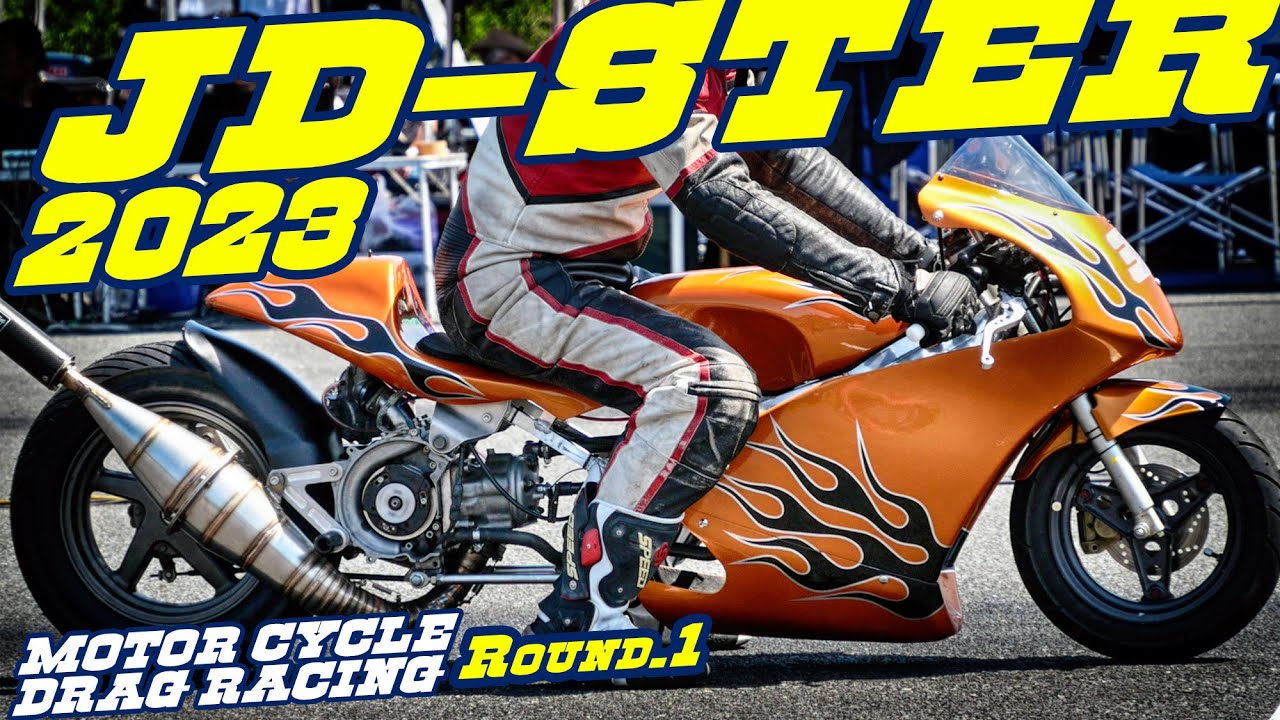 Motorcycle Drag Racing JD-STER 2023 第１戦 まとめ ＆ パドック散歩