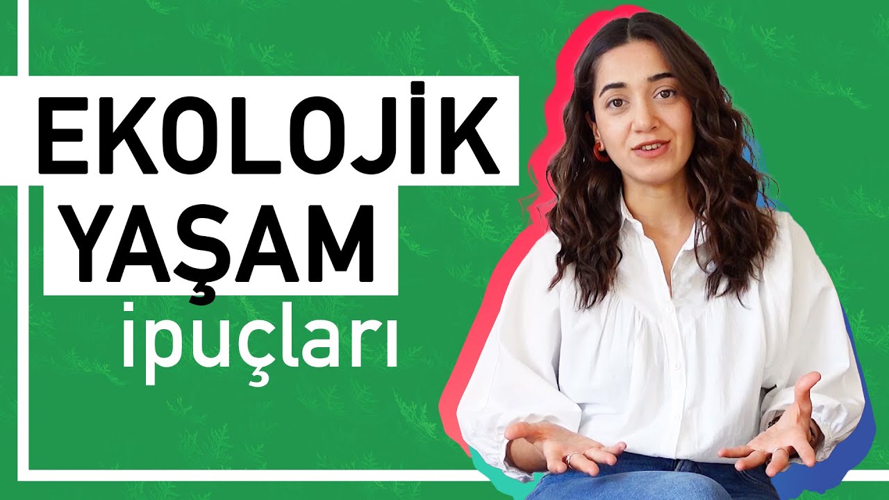 Adım adım EKOLOJİK YAŞAM İpu&ccedil;ları (Ekolojik Yolum)