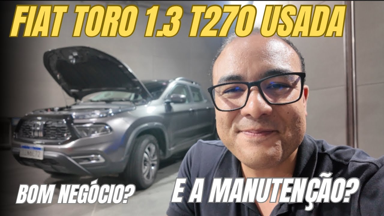 FIAT TORO USADA 1.3 turbo: bom negócio? Quanto custa MANTER?