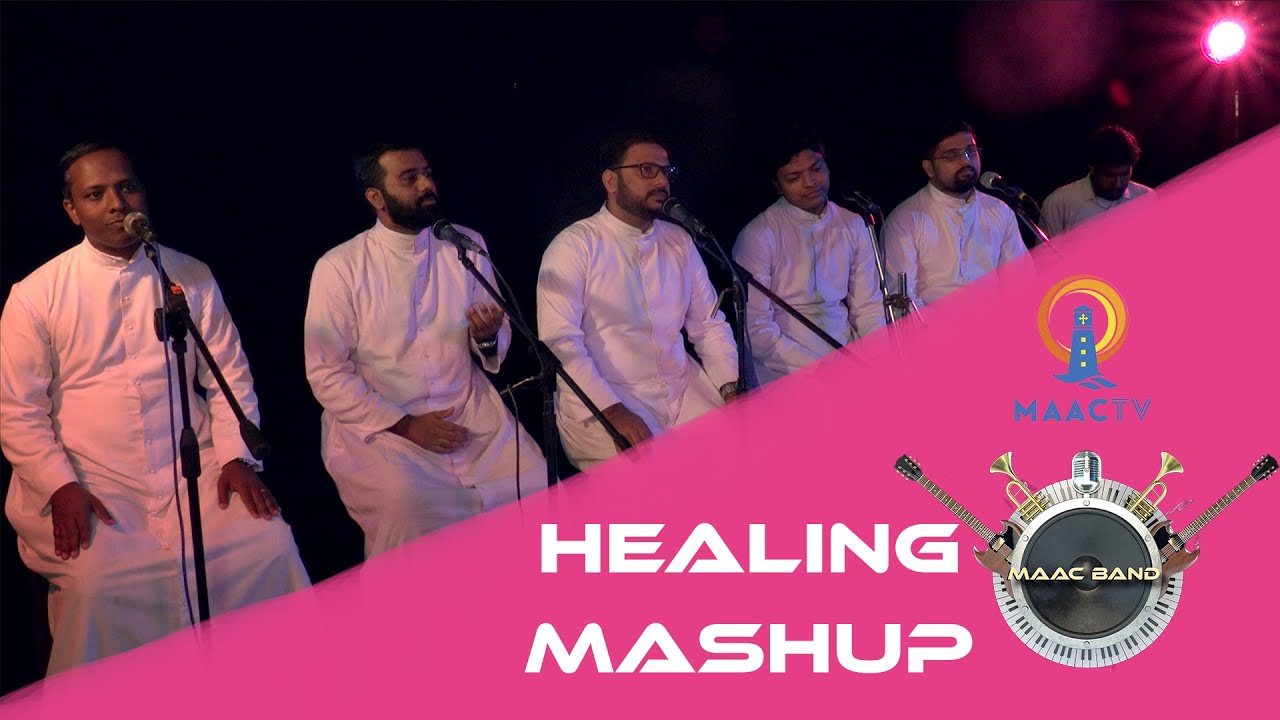 MAAC BAND  || MAAC TV ||  CHRISTIAN DEVOTIONAL || MUSIC MASHUP || HEALING MASHUP