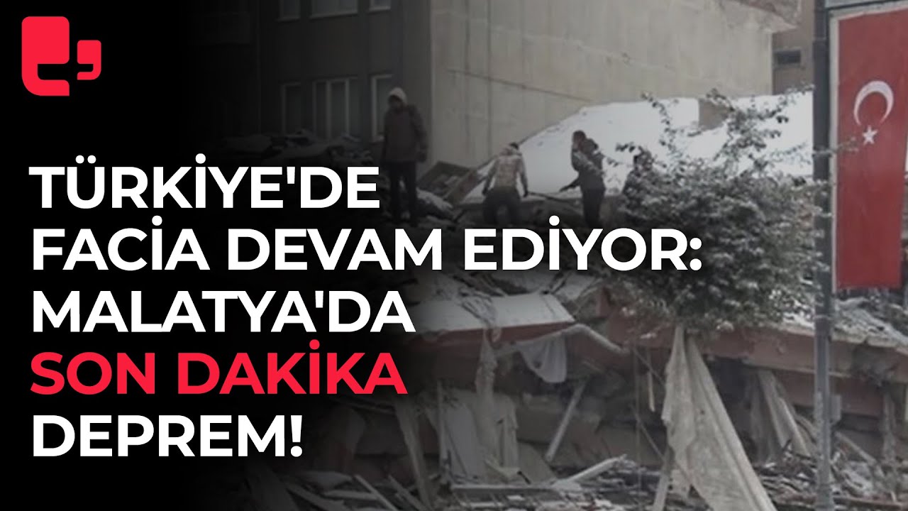 Türkiye'de facia devam ediyor: Malatya'da son dakika deprem!