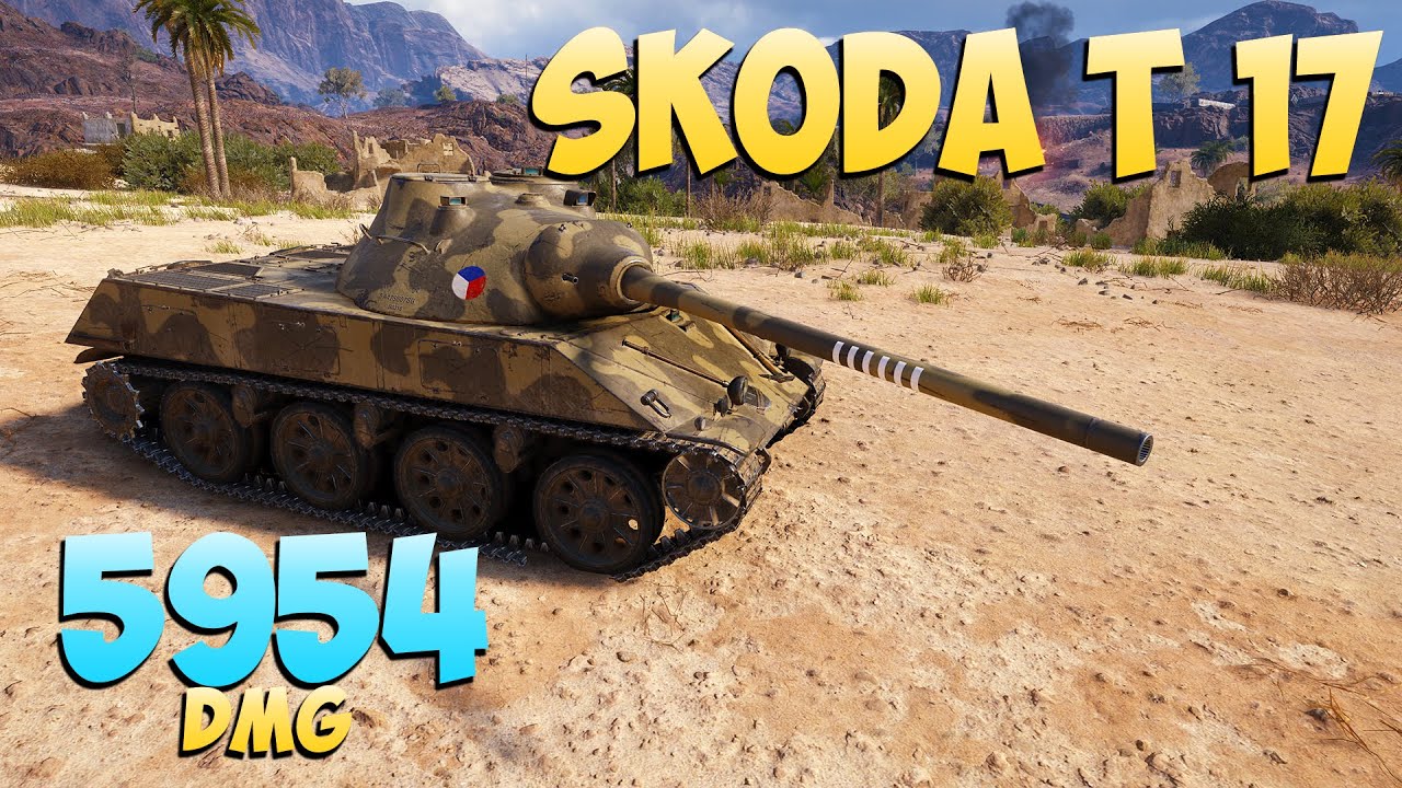 Skoda T 17 - 5 Kills 5.9K DMG - Подержи моё пиво! - Мир Танков