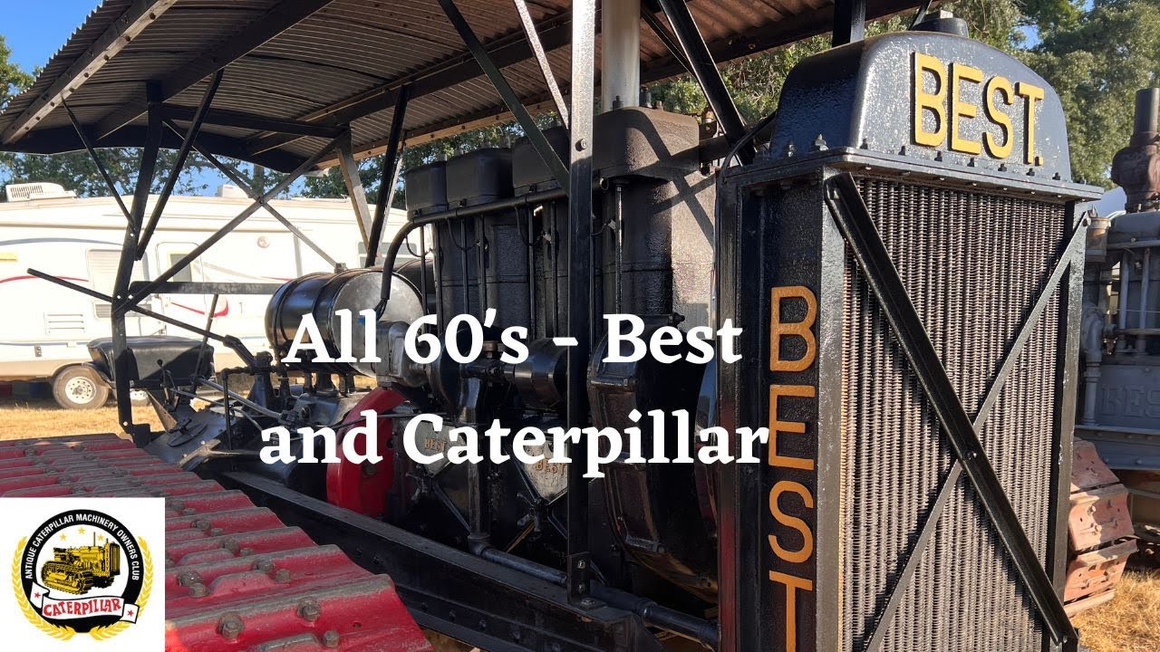 All 60s! Caterpillar and Best 60 Track-Type Tractors